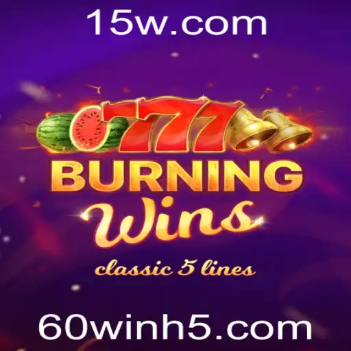 Explorando o Fascinante Mundo de BurningWins e a Estratégia do 60win